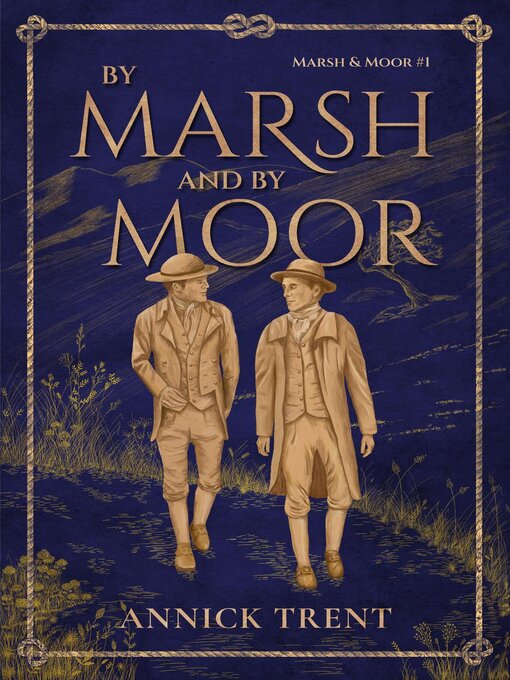 Title details for By Marsh and by Moor by Annick Trent - Wait list